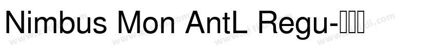 Nimbus Mon AntL Regu字体转换